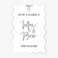 Brie Welcome Sign